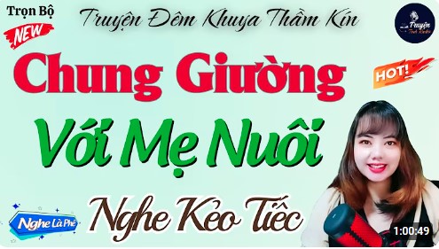 Truyện Audio Đêm Khuya Người Lớn MỘT LẦN VỚI MẸ NUÔI