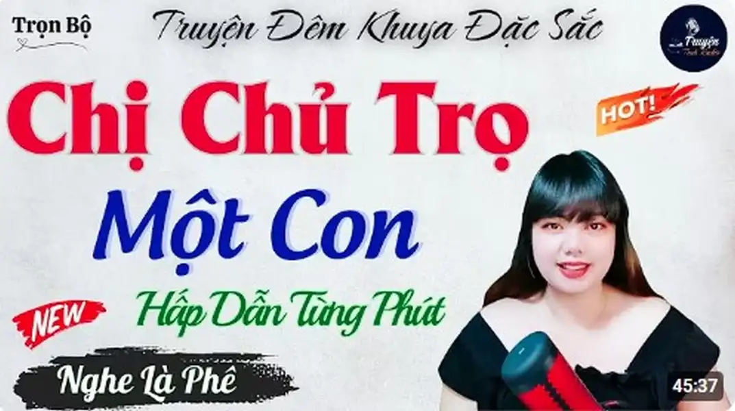 Chị Chủ Trọ Một Con - Kể Chuyện Đêm Khuya