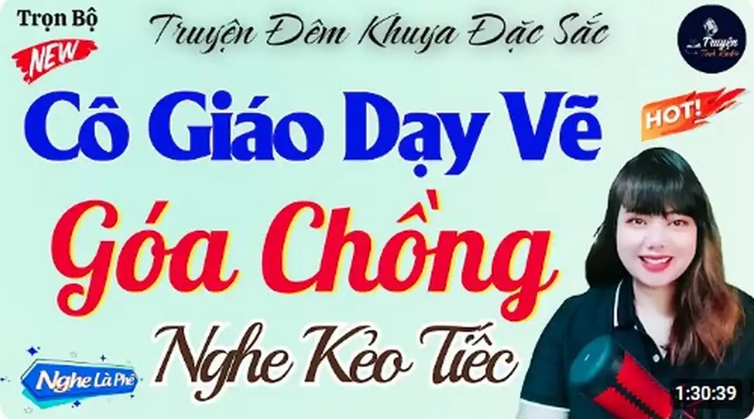 Cô Giáo Dạy Vẽ Góa Chồng Kể Chuyện Đêm Khuya