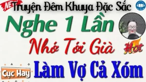Gái trẻ làm vợ cả xóm
