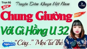 Gì Hồng U32 Góa Chồng - Kể Chuyện Đêm Khuya