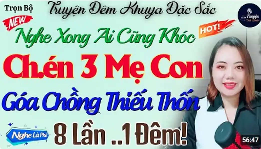 Ly Kỳ Chàng Rể Và 3 Mẹ Con Góa Chồng Truyện Đêm Khuya