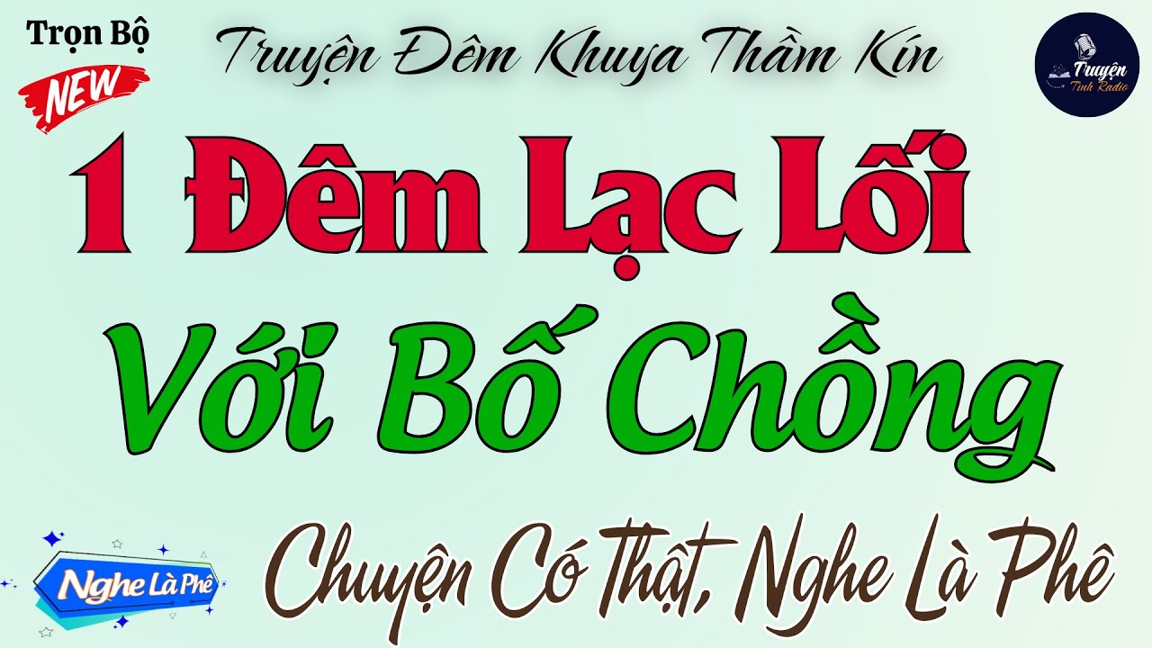 Một Đêm Lạc Lối Cùng Ba Chồng